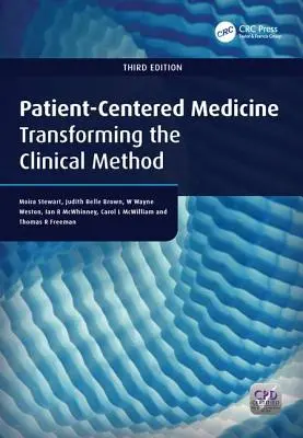 Betegközpontú orvoslás: A klinikai módszer átalakítása - Patient-Centered Medicine: Transforming the Clinical Method