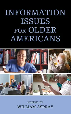 Információs kérdések az idősebb amerikaiak számára - Information Issues for Older Americans