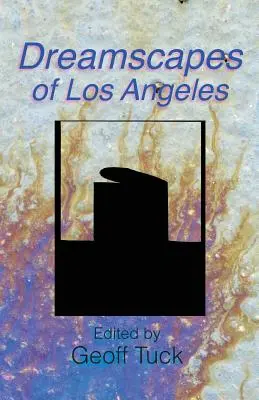 Los Angeles-i álomképek - Dreamscapes of Los Angeles