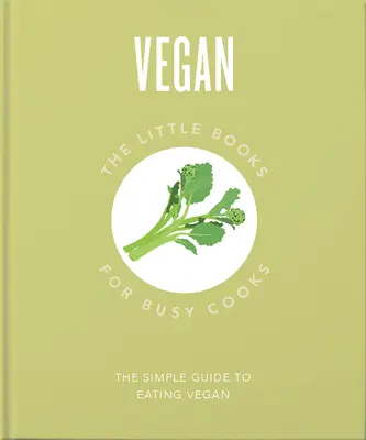 A vegánság kis könyve - The Little Book of Being Vegan