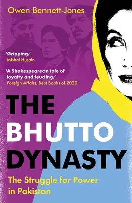 A Bhutto-dinasztia: A hatalomért folytatott küzdelem Pakisztánban - The Bhutto Dynasty: The Struggle for Power in Pakistan