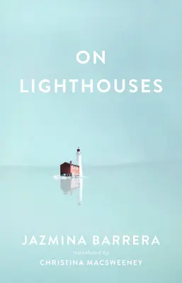 A világítótornyokról - On Lighthouses