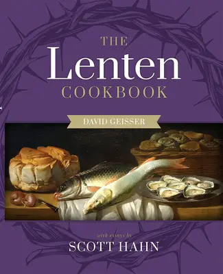 Egy böjti szakácskönyv - A Lenten Cookbook