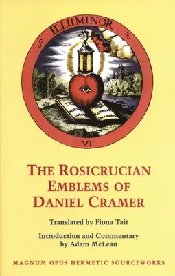 Dániel rózsakeresztes jelképei: Jézus Igaz Társasága és a rózsakereszt - Rosicrucian Emblems of Daniel: The True Society of Jesus and the Rosy Cross