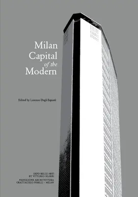 MCM - Milánó, a modern főváros - MCM - Milan, Capital of the Modern