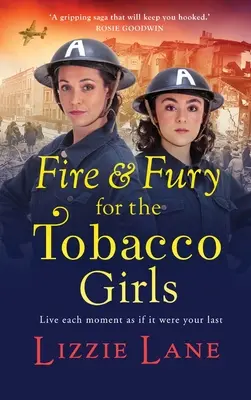 Tűz és düh a dohánylányokért - Fire and Fury for the Tobacco Girls