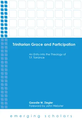 Trinitárius kegyelem és részesedés - Trinitarian Grace and Participation