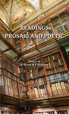 Prózai és költői olvasmányok - Readings Prosaic and Poetic