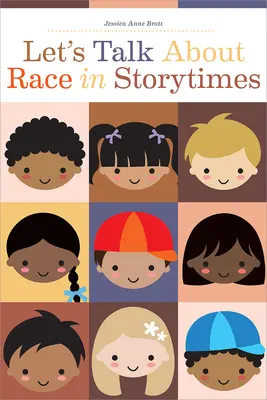 Beszéljünk a faji hovatartozásról a mesékben - Let's Talk about Race in Storytimes