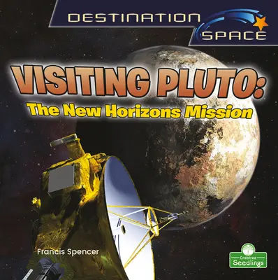 A Plútó meglátogatása: A New Horizons küldetés - Visiting Pluto: The New Horizons Mission