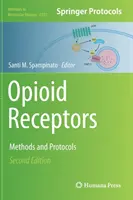 Opioid receptorok: Módszerek és protokollok - Opioid Receptors: Methods and Protocols