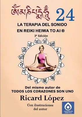 Hangterápia a Reiki Heiwa to Ai-ban (R) - La terapia del sonido en Reiki Heiwa to Ai (R)