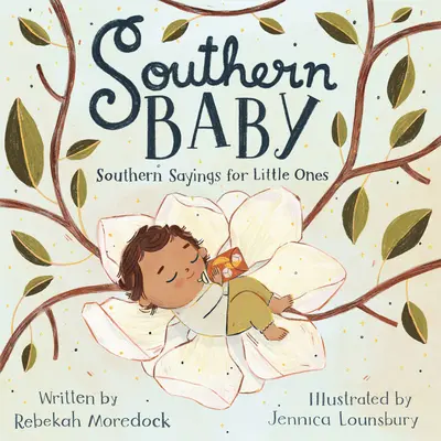 Southern Baby: Déli mondások a kicsiknek - Southern Baby: Southern Sayings for Little Ones