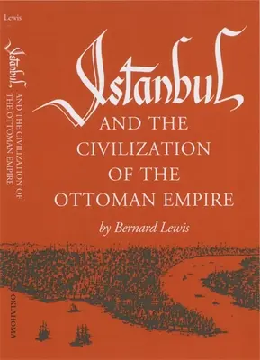 Isztambul és az Oszmán Birodalom civilizációja - Istanbul and the Civilization of the Ottoman Empire