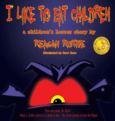 Szeretek gyerekeket enni: A Children's Horror Story - I Like to Eat Children: A Children's Horror Story