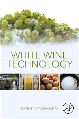 Fehérbor-technológia - White Wine Technology