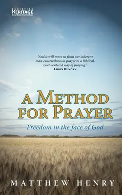 Az imádság módszere: Szabadság Isten színe előtt - A Method for Prayer: Freedom in the Face of God