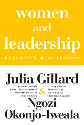 Nők és vezetés: Valódi életek, valódi leckék - Women and Leadership: Real Lives, Real Lessons