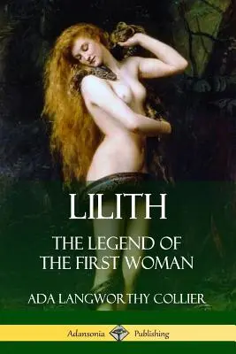 Lilith: Lilith: Az első nő legendája - Lilith: The Legend of the First Woman