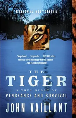 A Tigris: Egy igaz történet a bosszúról és a túlélésről - The Tiger: A True Story of Vengeance and Survival