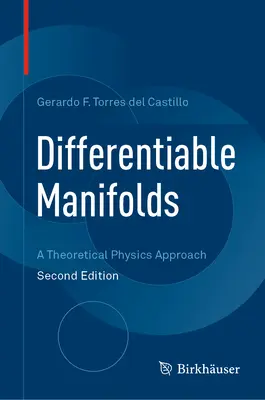 Differenciálható sokrétűségek: Egy elméleti fizikai megközelítés - Differentiable Manifolds: A Theoretical Physics Approach