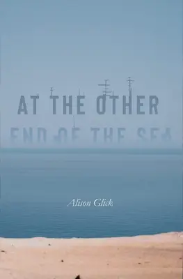 A tenger másik vége - The Other End of the Sea