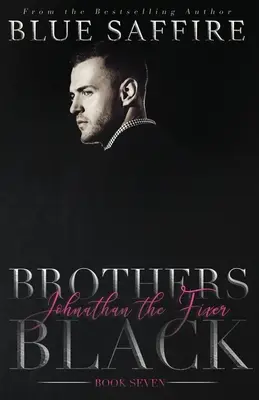 Fekete testvérek 7: Johnathan a javító - Brothers Black 7: Johnathan the Fixer