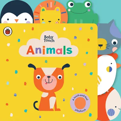 Állatok: A Touch-And-Feel Playbook - Animals: A Touch-And-Feel Playbook