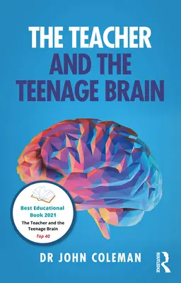 A tanár és a tinédzseragy - The Teacher and the Teenage Brain