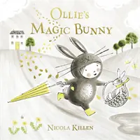 Ollie varázsnyuszi - Ollie's Magic Bunny