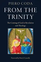 From the Trinity: Isten eljövetele a kinyilatkoztatásban és a teológiában - From the Trinity: The Coming of God in Revelation and Theology