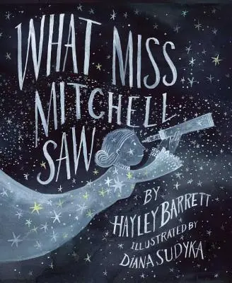 Amit Miss Mitchell látott - What Miss Mitchell Saw