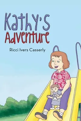 Kathy kalandja - Kathy's Adventure