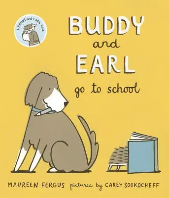 Buddy és Earl iskolába megy - Buddy and Earl Go to School