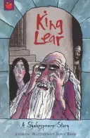 Egy Shakespeare-történet: Lear király - A Shakespeare Story: King Lear