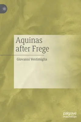 Aquinói Frege után - Aquinas After Frege