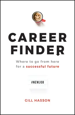 Karrierkereső: Merre tovább a sikeres jövőért - Career Finder: Where to Go from Here for a Successful Future