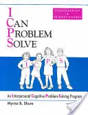 Tudok problémamegoldást [ICPS], óvodai és általános iskolai osztályok - Egy személyközi kognitív problémamegoldó program - I Can Problem Solve [ICPS], Kindergarten and Primary Grades - An Interpersonal Cognitive Problem-Solving Program