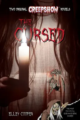 Creepshow: The Cursed (Media Tie-In)