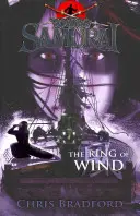 A szél gyűrűje (Fiatal szamurájok, 7. könyv) - The Ring of Wind (Young Samurai, Book 7)