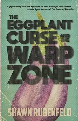 A padlizsán átka és a görbületi zóna - The Eggplant Curse and the Warp Zone