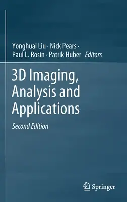 3D képalkotás, elemzés és alkalmazások - 3D Imaging, Analysis and Applications