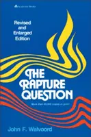 Az elragadtatás kérdése - The Rapture Question