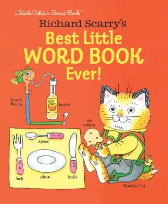 Richard Scarry legjobb kis szókönyve! - Richard Scarry's Best Little Word Book Ever!