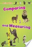 Animaths: Összehasonlítás és mérés - Animaths: Comparing and Measuring