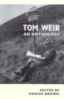 Tom Weir: An Anthology