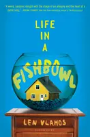 Élet egy akváriumban - Life in a Fishbowl