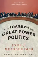 A nagyhatalmi politika tragédiája - The Tragedy of Great Power Politics