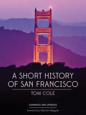 San Francisco rövid története - A Short History of San Francisco