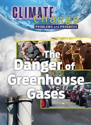 Az üvegházhatású gázok veszélye - The Danger of Greenhouse Gases